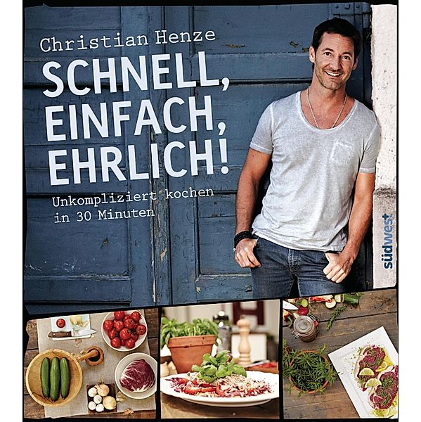 Schnell, einfach, ehrlich!, Christian Henze