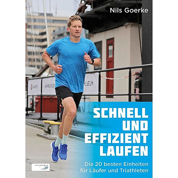 Schnell und effizient laufen, m. 27 Karten, Nils Goerke