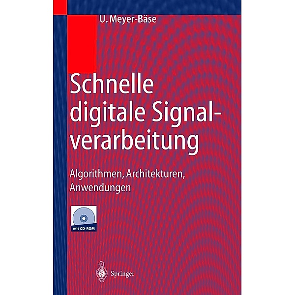 Schnelle digitale Signalverarbeitung, Uwe Meyer-Bäse