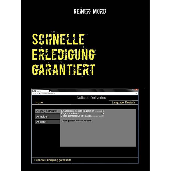 Schnelle Erledigung garantiert, Reiner Mord