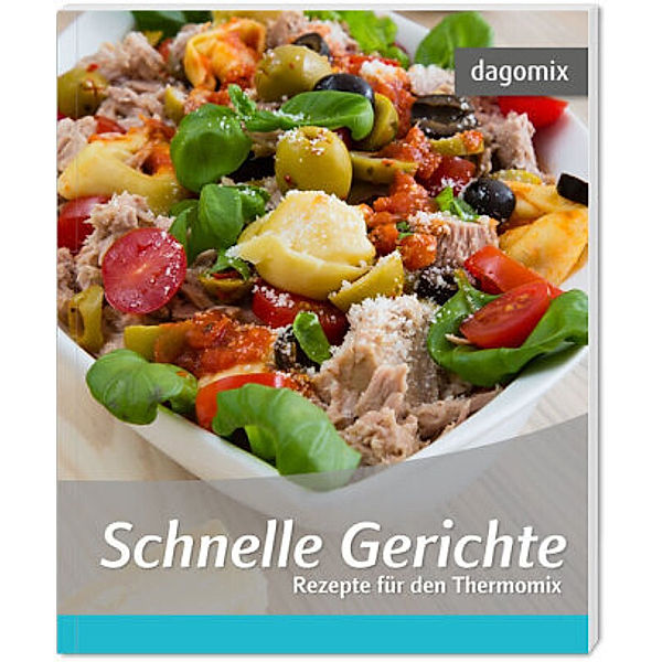 Schnelle Gerichte, Gabriele Dargewitz, Andrea Dargewitz