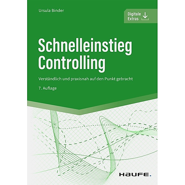 Schnelleinstieg Controlling / Haufe Fachbuch, Ursula Binder