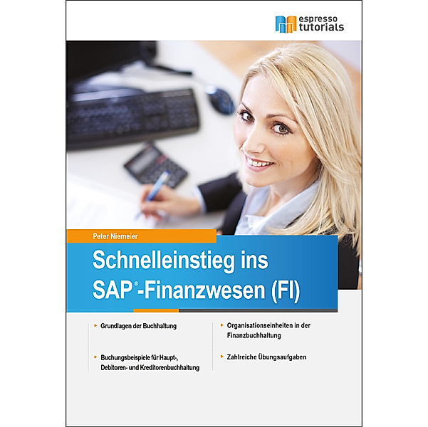 Schnelleinstieg ins SAP-Finanzwesen (FI), Peter Niemeier