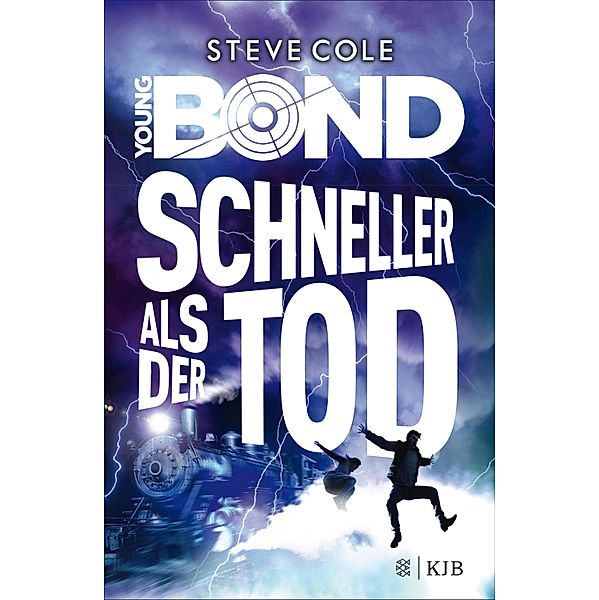 Schneller als der Tod / Young James Bond Bd.3, Steve Cole