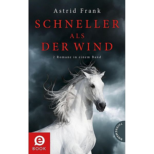 Schneller als der Wind, Astrid Frank