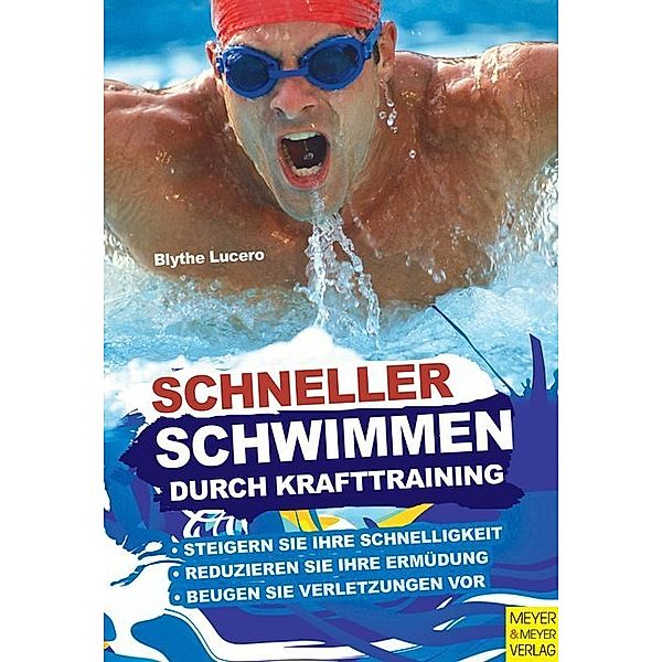 Schneller schwimmen durch Krafttraining, Blythe Lucero