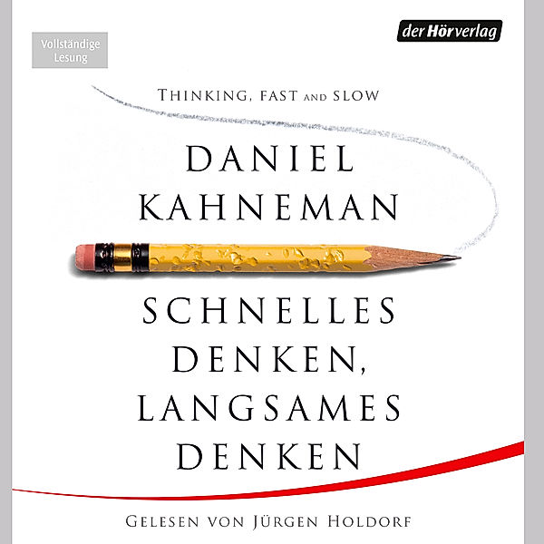 Schnelles Denken, langsames Denken, Daniel Kahneman