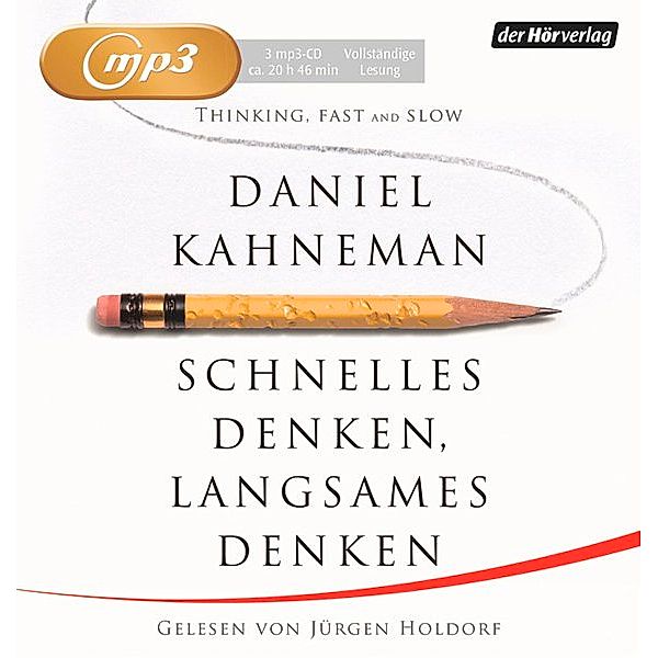 Schnelles Denken, langsames Denken,3 Audio-CD, 3 MP3, Daniel Kahneman