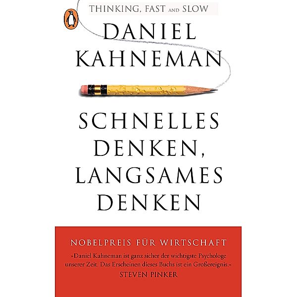 Schnelles Denken, langsames Denken, Daniel Kahneman