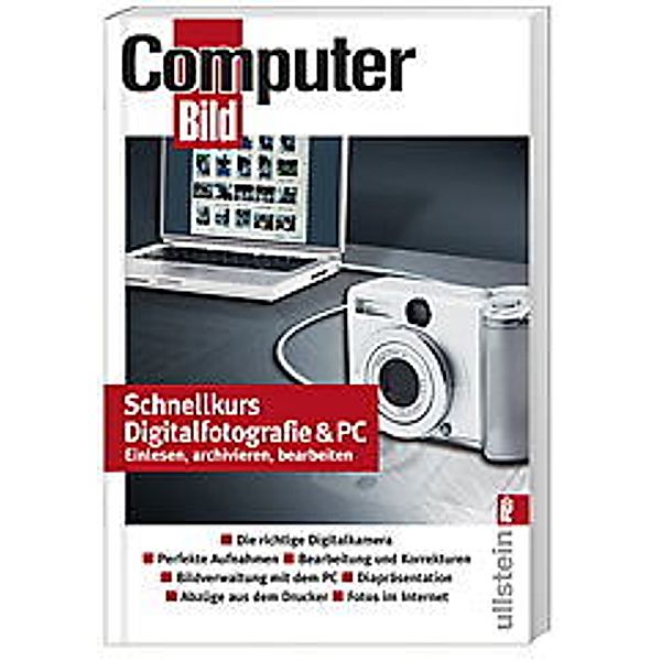 Schnellkurs Digitalfotografie & PC, Prinz, Müller