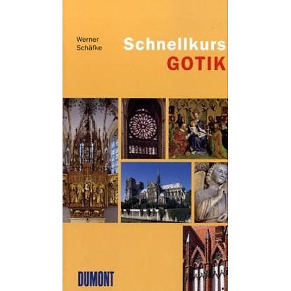 Schnellkurs Gotik, Werner Schäfke