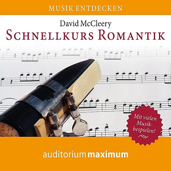 Schnellkurs Romantik (Ungekürzt), David McCleery