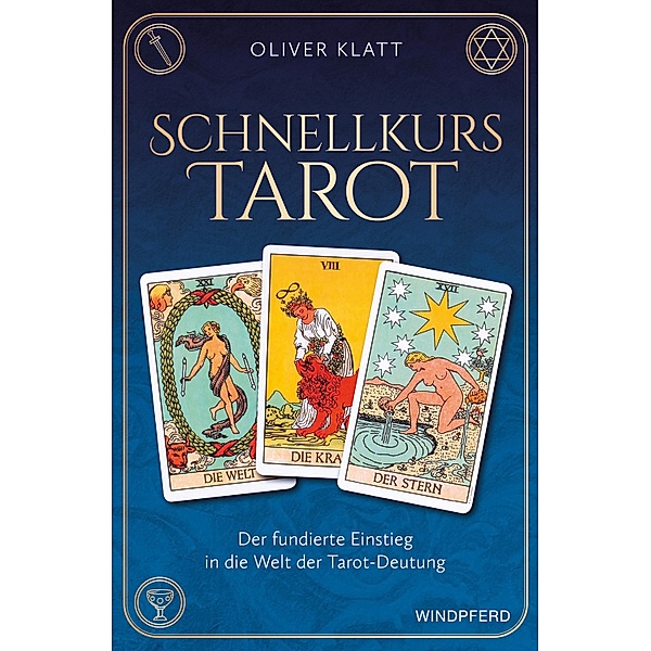 Schnellkurs Tarot, Oliver Klatt