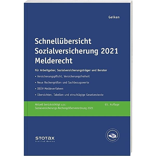 Schnellübersicht Sozialversicherung 2021 Melderecht, Manfred Geiken