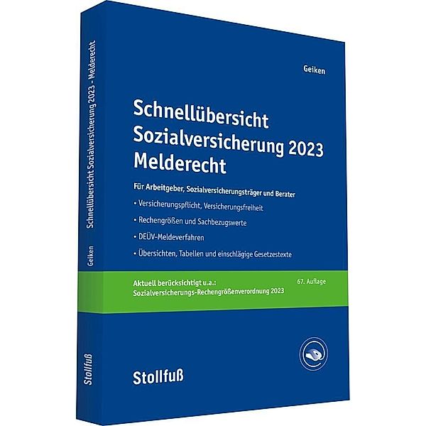 Schnellübersicht Sozialversicherung 2023 Melderecht, Manfred Geiken