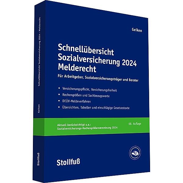 Schnellübersicht Sozialversicherung 2024 Melderecht, Manfred Geiken