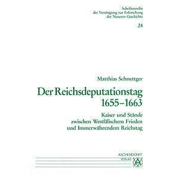 Schnettger, M: Reichsdeputationstag 1655-1663, Matthias Schnettger