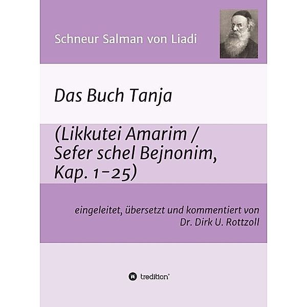 Schneur Salman von Liadi: Das Buch Tanja, Dirk U. Rottzoll
