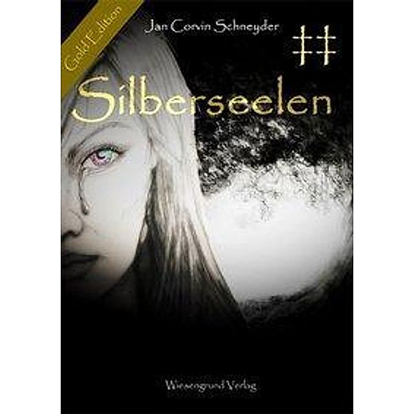 Schneyder, J: Silberseelen, Jan Corvin Schneyder