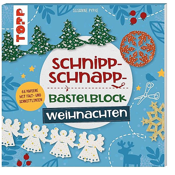 Schnipp-Schnapp-Bastelblock Weihnachten, Susanne Pypke