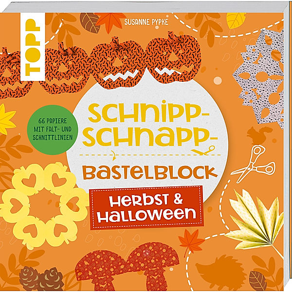 Schnipp-Schnapp-Block Herbst & Halloween, Susanne Pypke