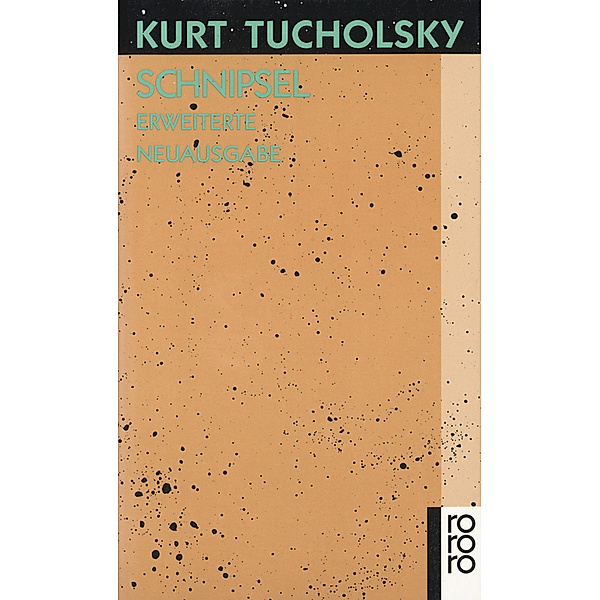 Schnipsel, Kurt Tucholsky