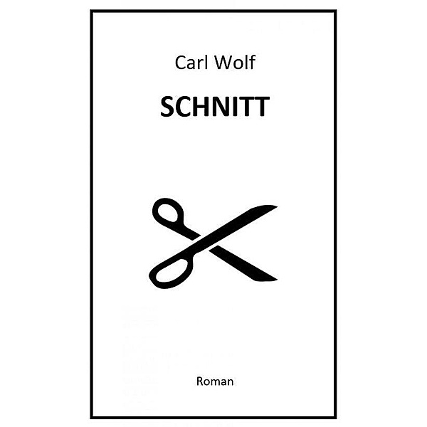 Schnitt, Carl Wolf