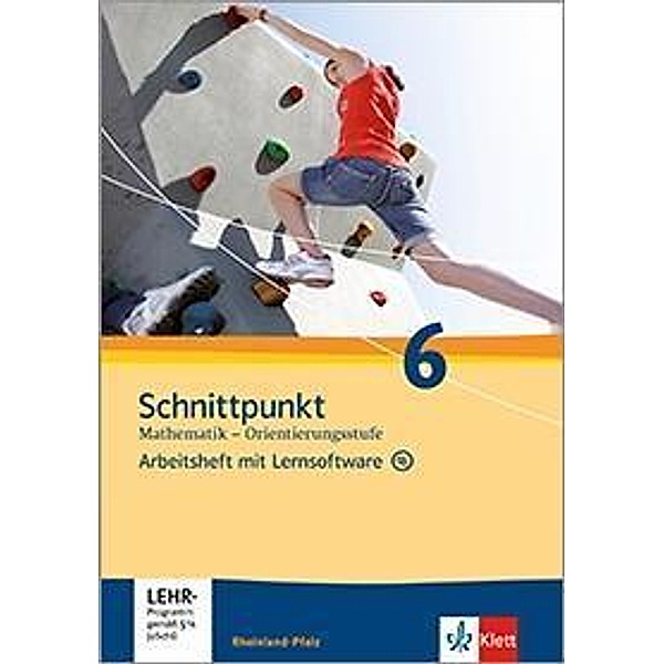 Schnittpunkt, Ausgabe Rheinland-Pfalz, Neubearbeitung: Klasse 6, Arbeitsheft Orientierungsstufe, m. CD-ROM