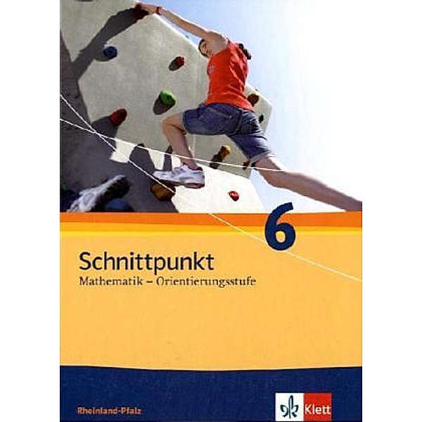 Schnittpunkt Mathematik 6. Ausgabe Rheinland-Pfalz Orientierungsstufe