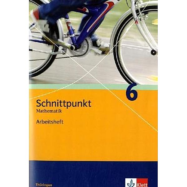 Schnittpunkt Mathematik 6. Ausgabe Thüringen