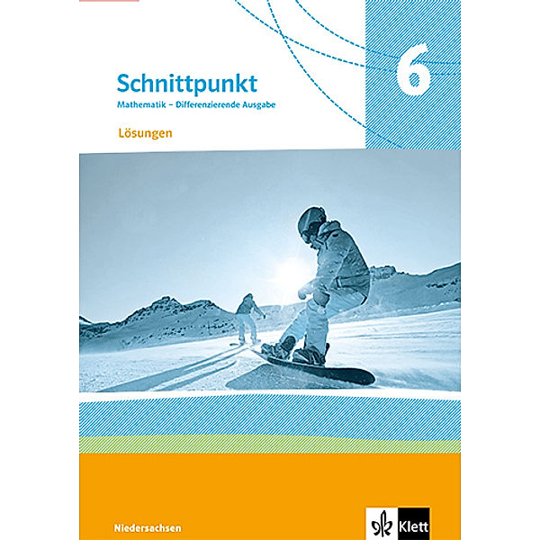 Schnittpunkt Mathematik 6. Differenzierende Ausgabe Niedersachsen