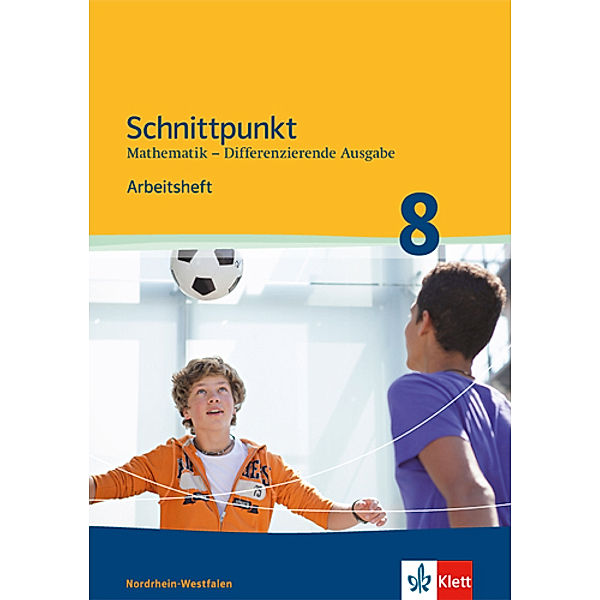 Schnittpunkt Mathematik 8. Differenzierende Ausgabe Nordrhein-Westfalen