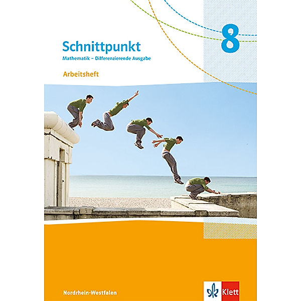 Schnittpunkt Mathematik 8. Differenzierende Ausgabe Nordrhein-Westfalen