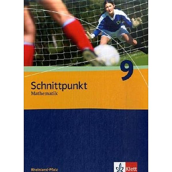 Schnittpunkt Mathematik 9. Ausgabe Rheinland-Pfalz