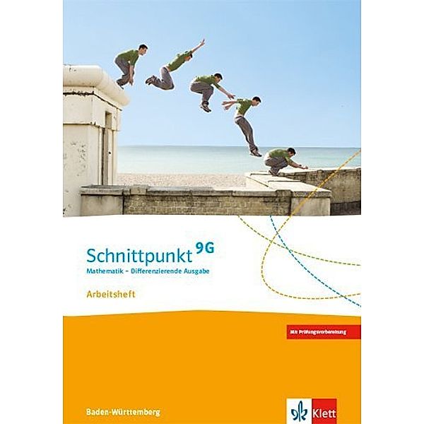 Schnittpunkt Mathematik 9. Differenzierende Ausgabe Baden-Württemberg - 9. Schuljahr, Arbeitsheft 9G