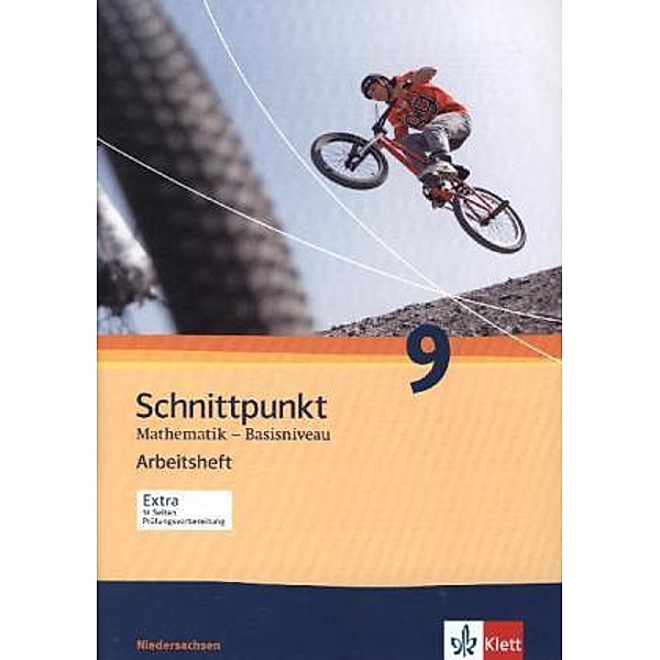 Schnittpunkt Mathematik. Ausgabe für Niedersachsen ab 2011 / Schnittpunkt Mathematik 9. Ausgabe Niedersachsen Basisniveau