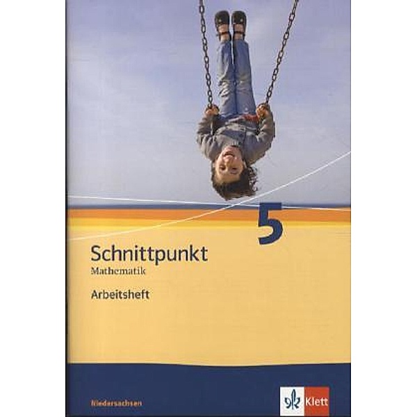Schnittpunkt Mathematik. Ausgabe für Niedersachsen ab 2011 / Schnittpunkt Mathematik 5. Ausgabe Niedersachsen