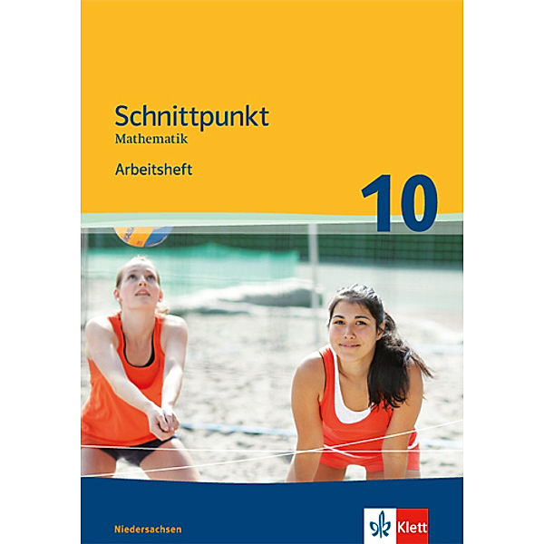Schnittpunkt Mathematik. Ausgabe für Niedersachsen ab 2011 / Schnittpunkt Mathematik 10. Ausgabe Niedersachsen Mittleres Niveau