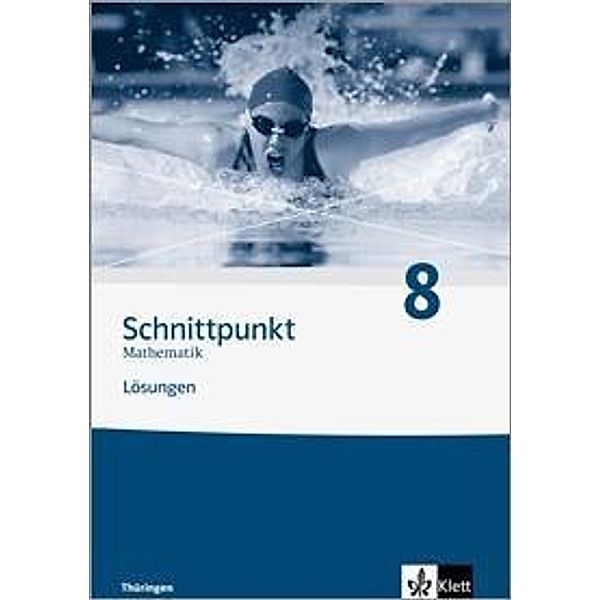 Schnittpunkt Mathematik. Ausgabe für Thüringen ab 2009 / Schnittpunkt Mathematik 8. Ausgabe Thüringen