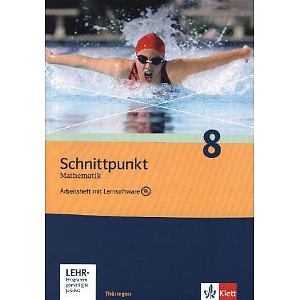 Schnittpunkt Mathematik, Ausgabe Thüringen: Schnittpunkt Mathematik 8. Ausgabe Thüringen, m. 1 CD-ROM