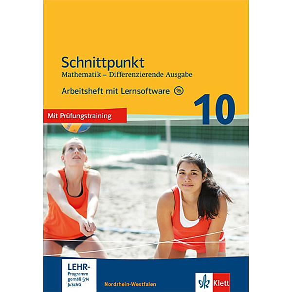 Schnittpunkt Mathematik. Differenzierende Ausgabe für Nordrhein-Westfalen ab 2012 / Schnittpunkt Mathematik 10. Differenzierende Ausgabe Nordrhein-Westfalen, m. 1 CD-ROM
