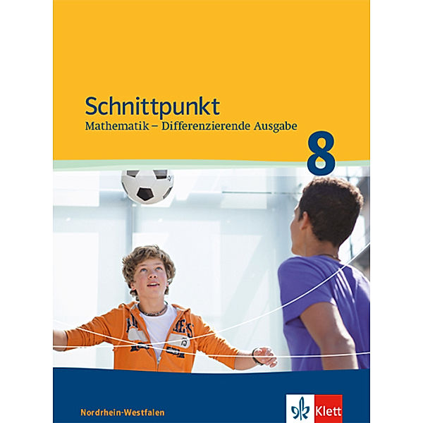 Schnittpunkt Mathematik. Differenzierende Ausgabe für Nordrhein-Westfalen ab 2012 / Schnittpunkt Mathematik 8. Differenzierende Ausgabe Nordrhein-Westfalen