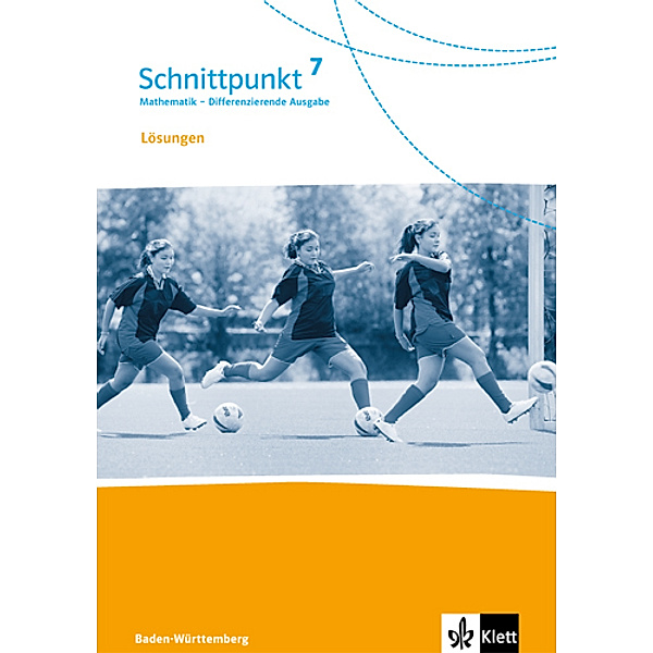 Schnittpunkt Mathematik. Differenzierende Ausgabe für Baden-Württemberg ab 2015 / Schnittpunkt Mathematik 7. Differenzierende Ausgabe Baden-Württemberg