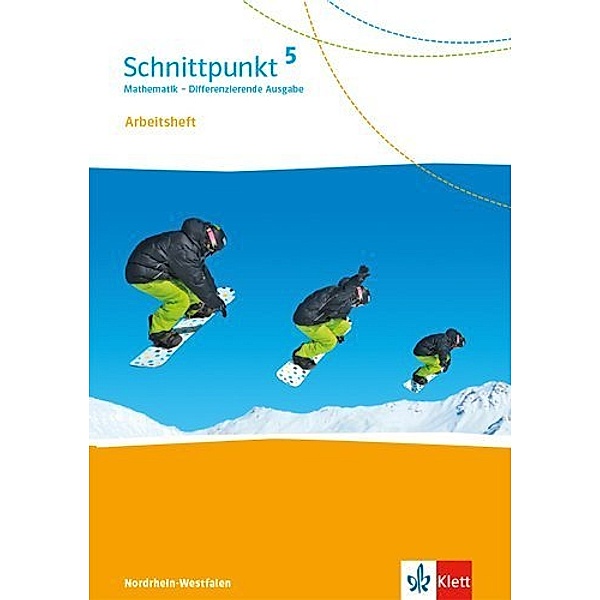 Schnittpunkt Mathematik. Differenzierende Ausgabe für Nordrhein-Westfalen ab 2020 / Schnittpunkt Mathematik 5. Differenzierende Ausgabe Nordrhein-Westfalen