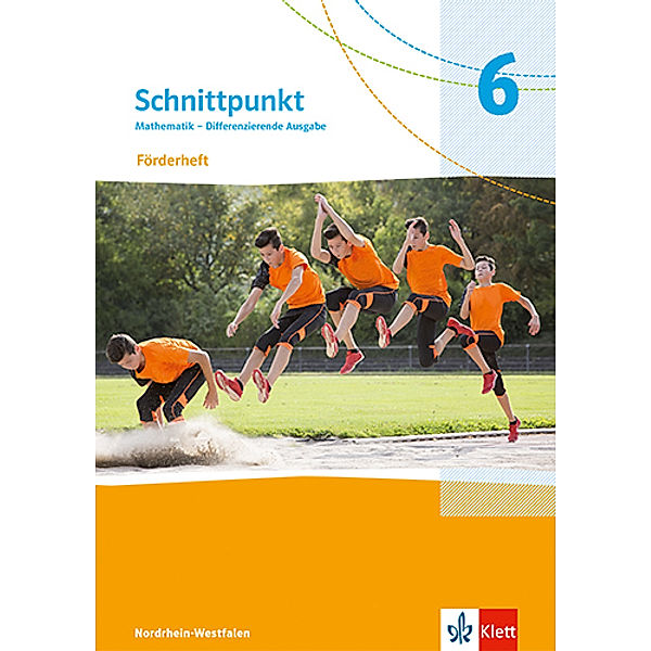 Schnittpunkt Mathematik. Differenzierende Ausgabe für Nordrhein-Westfalen ab 2020 / Schnittpunkt Mathematik 6. Differenzierende Ausgabe Nordrhein-Westfalen