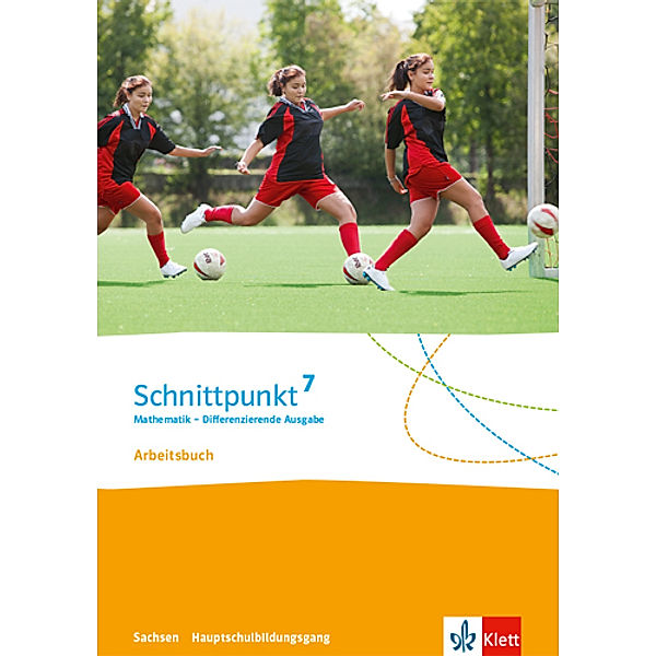 Schnittpunkt Mathematik. Differenzierende Ausgabe für Sachsen ab 2020 / Schnittpunkt Mathematik 7. Differenzierende Ausgabe Sachsen