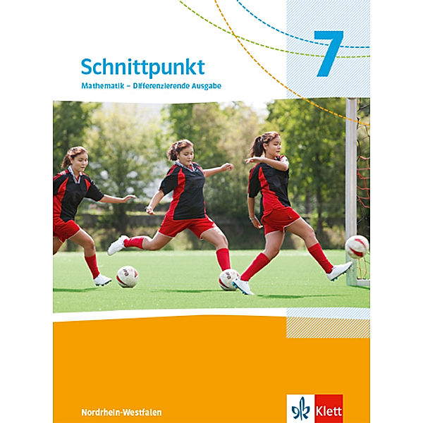 Schnittpunkt Mathematik. Differenzierende Ausgabe für Nordrhein-Westfalen ab 2022 / Schnittpunkt Mathematik 7. Differenzierende Ausgabe Nordrhein-Westfalen