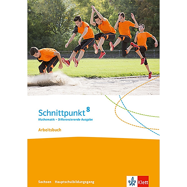 Schnittpunkt Mathematik. Differenzierende Ausgabe für Sachsen ab 2020 / Schnittpunkt Mathematik 8. Differenzierende Ausgabe Sachsen