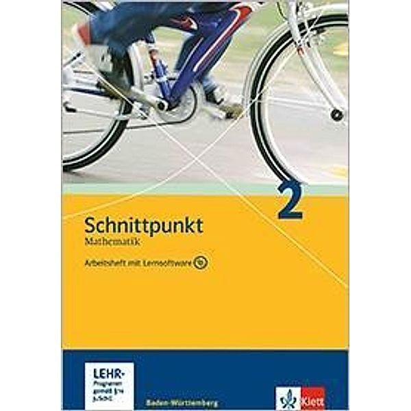 Schnittpunkt Mathematik, Realschule Baden-Württemberg: 2 Klasse 6, Arbeitsheft m. CD-ROM