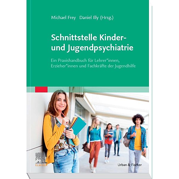 Schnittstelle Kinder- und Jugendpsychiatrie, Michael Frey, Daniel Illy